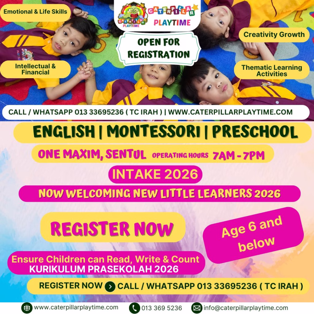 Caterpillar Playtime Preschool One Maxim Tadika